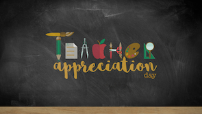 Teacher Appreciation Day 2017